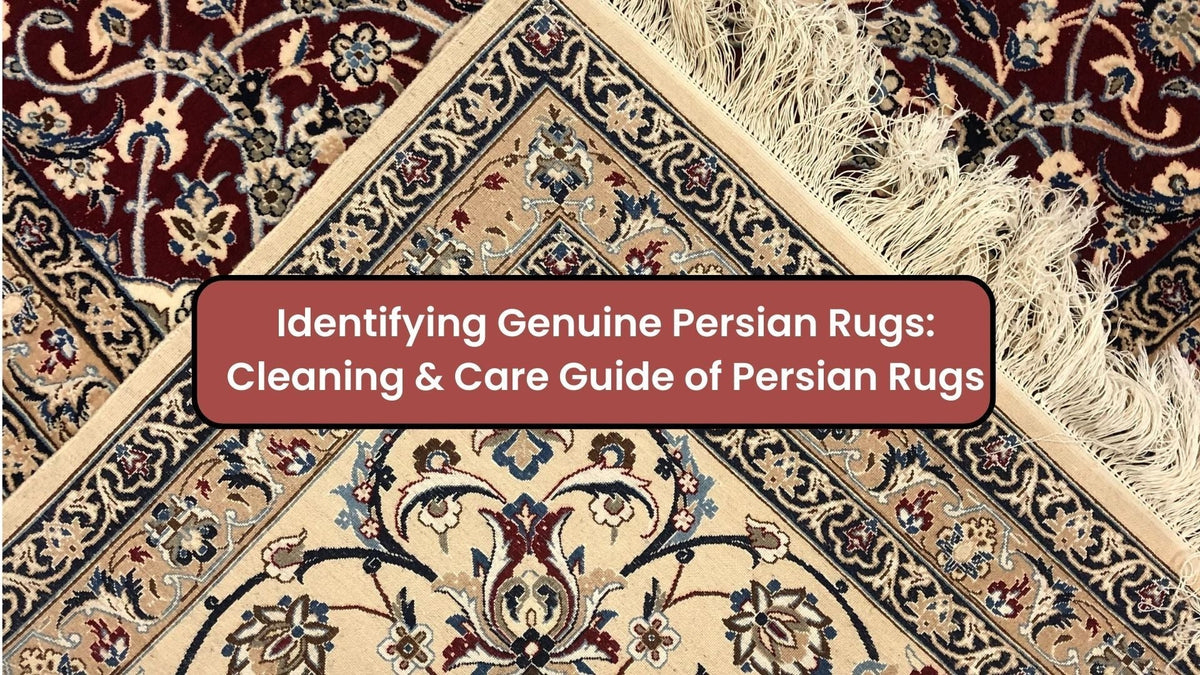 Persian Rug Guide Identifying Genuine Persian Rugs-Cleaning & Care Guide